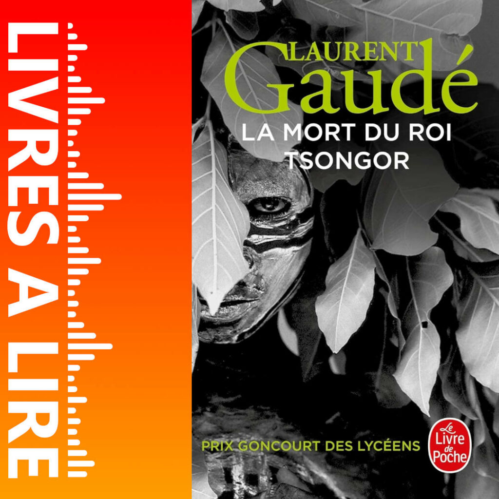 La Mort du roi Tsongor de Laurent GAUDÉ