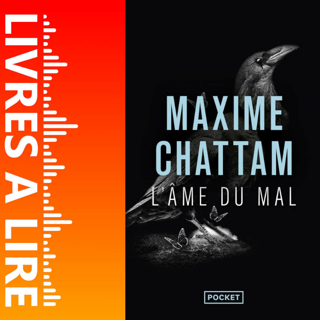 L’Âme du mal de Maxime CHATTAM