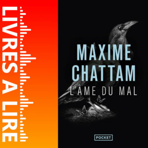 L’Âme du mal de Maxime CHATTAM