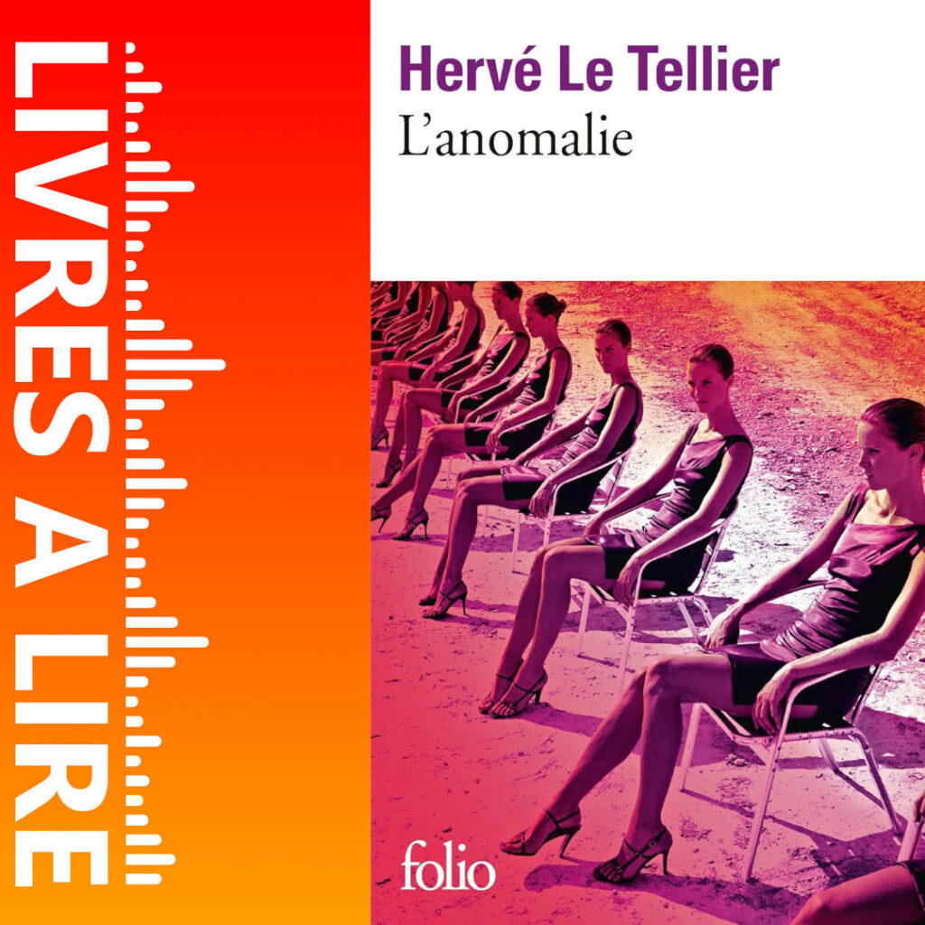 L’Anomalie de Hervé LE TELLIER