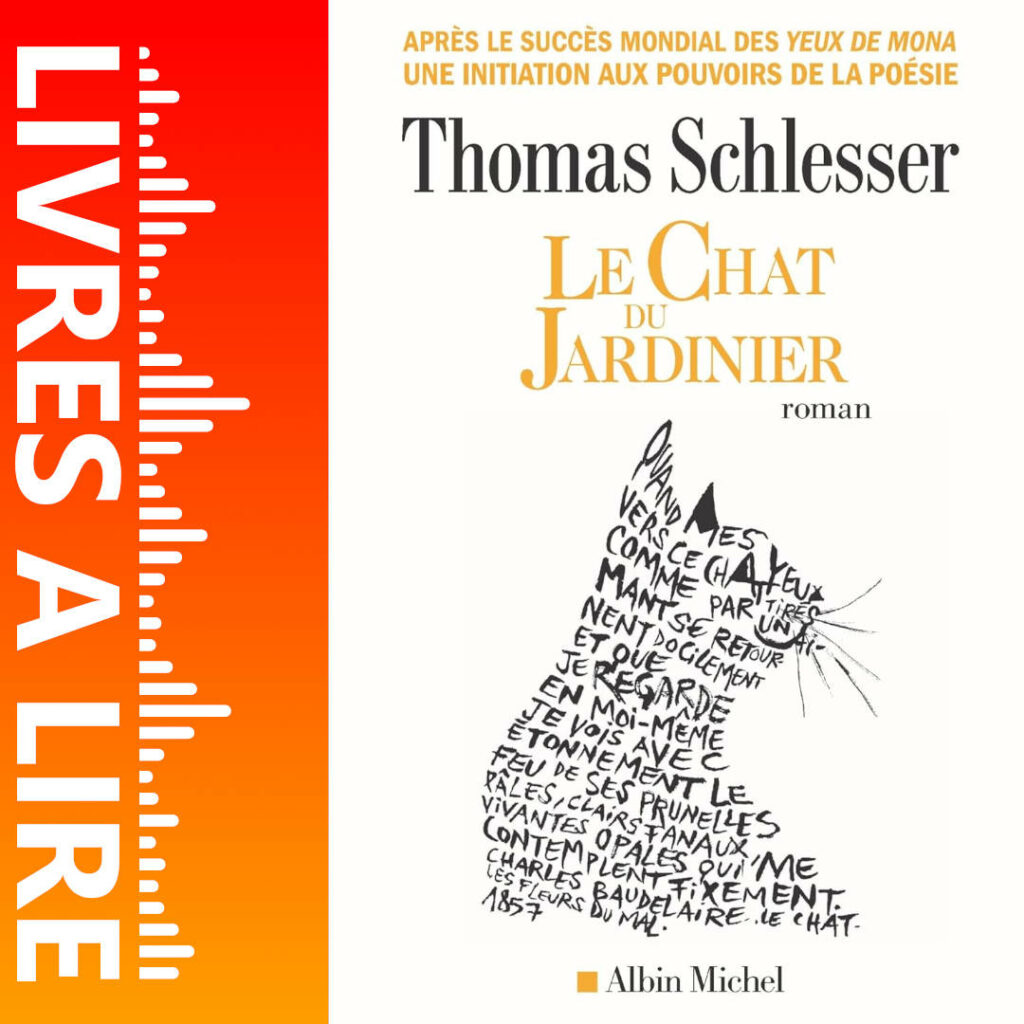 Le Chat du jardinier de Thomas Schlesser