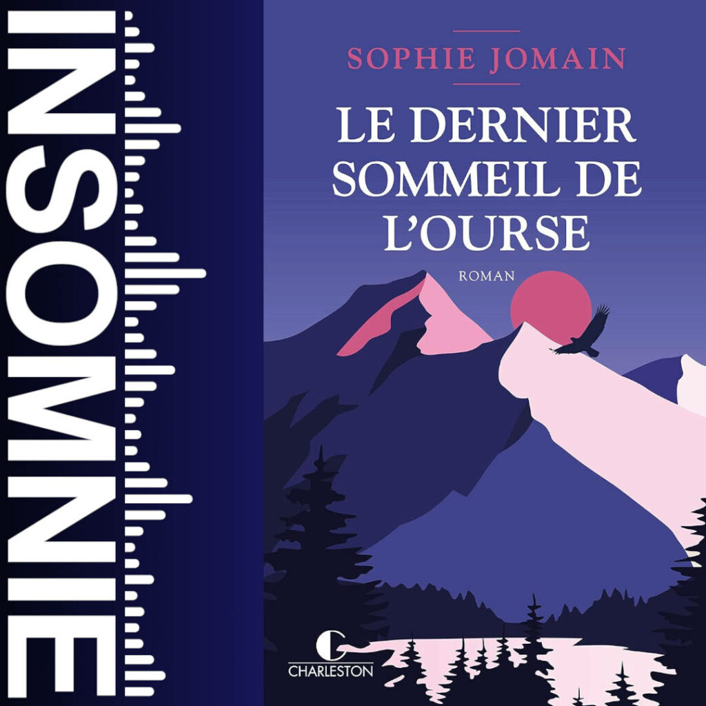Le dernier sommeil de l'ourse de Sophie Jomain