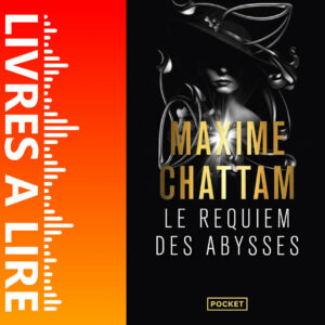 Le Requiem des abysses de Maxime CHATTAM