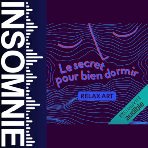 Le secret pour bien dormir : Relax Art de Théo Boulenger