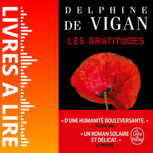 Les Gratitudes de Delphine DE VIGAN
