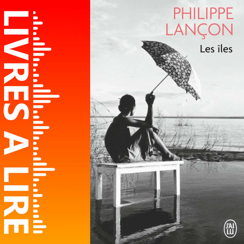 Les îles de Philippe LANÇON