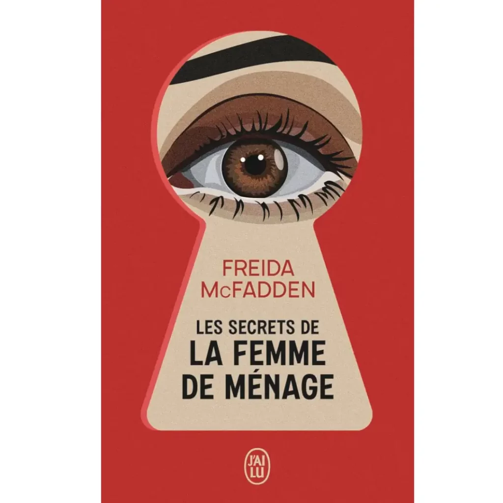 Les secrets de la femme de ménage de Freida McFadden - Résumé et analyse livre