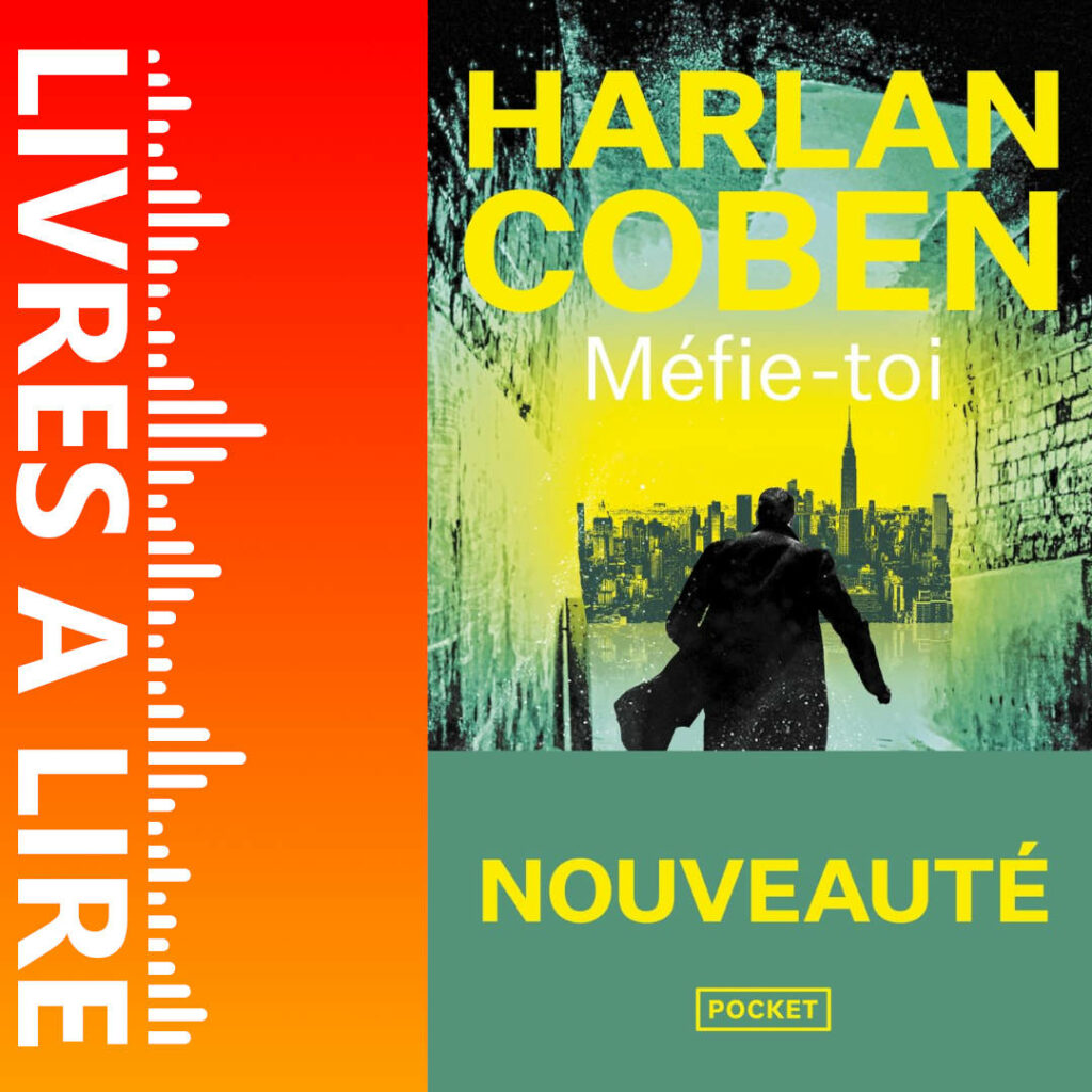 Méfie-toi de Harlan Coben