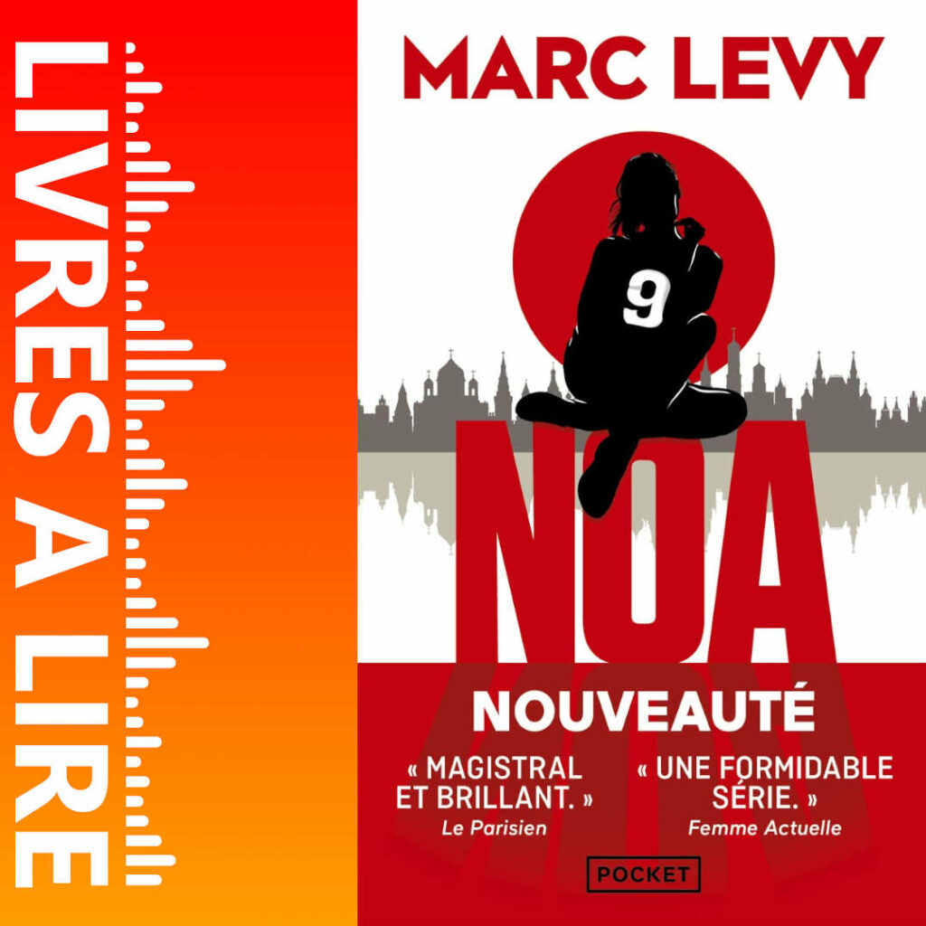 NOA de Marc LEVY