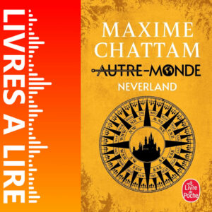 Neverland de Maxime CHATTAM