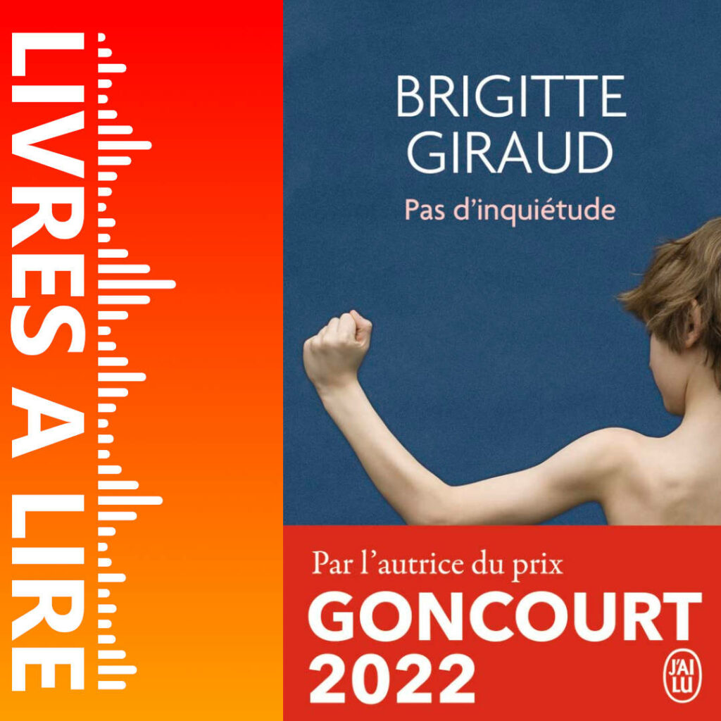 Pas d’inquiétude de Brigitte GIRAUD