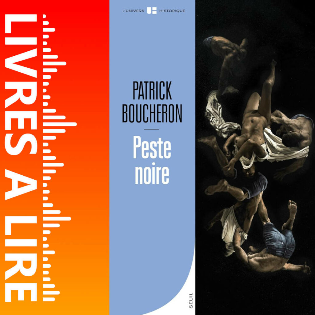 Peste noire de Patrick Boucheron
