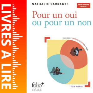 Pour un oui ou pour un non de Nathalie Sarraute (Bac 2026)