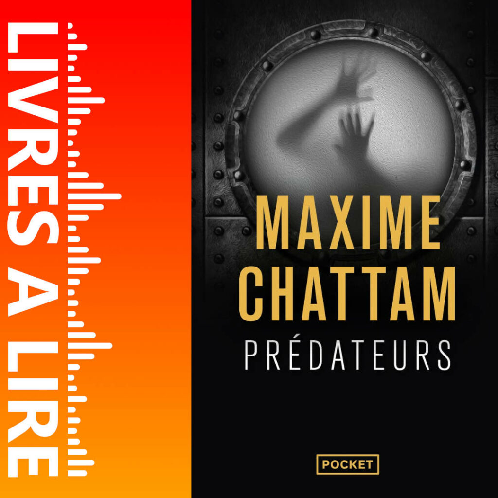 Prédateurs de Maxime CHATTAM