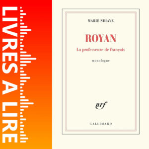 Royan, la professeure de français de Marie NDIAYE