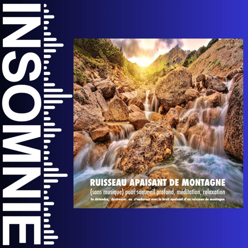 Ruisseau apaisant de montagne (sans musique) pour sommeil profond, méditation, relaxation: Se détendre, déstresser ou s'endormir avec le bruit apaisant d'un ruisseau de montagne de Yella A. Deeken