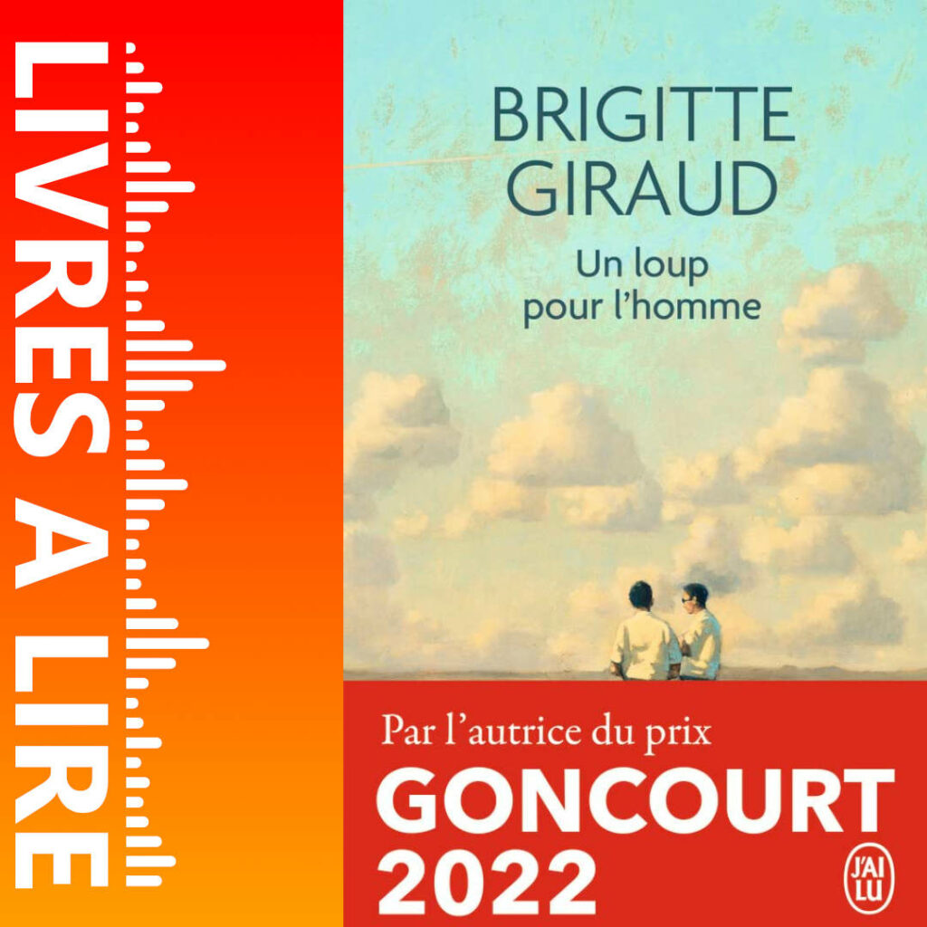 Un loup pour l’homme de Brigitte GIRAUD