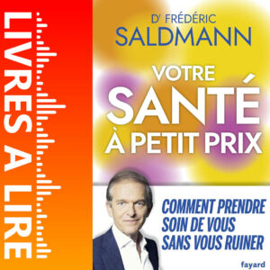 Votre santé à petit prix de Frédéric Saldmann
