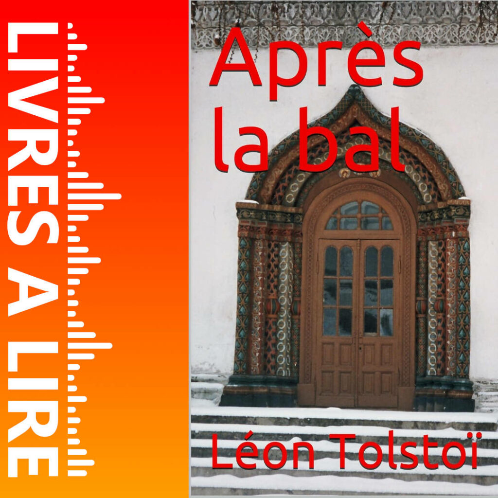 Après le bal de Léon Tolstoï