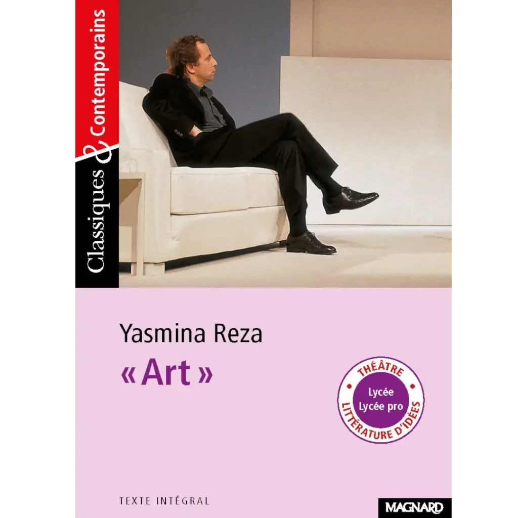 "Art" - Classiques et Contemporains de Yasmina Reza
