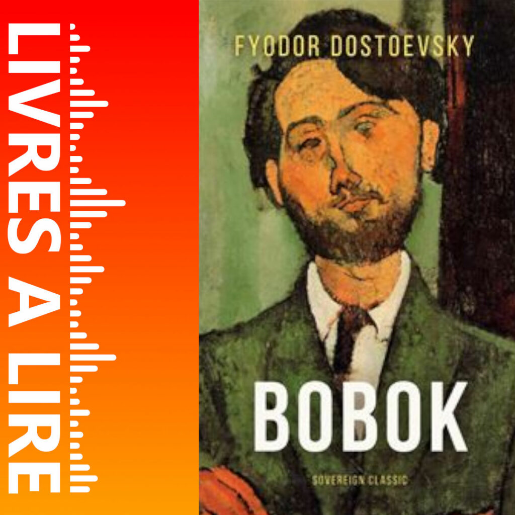 Bobok de Fiodor Dostoïevski