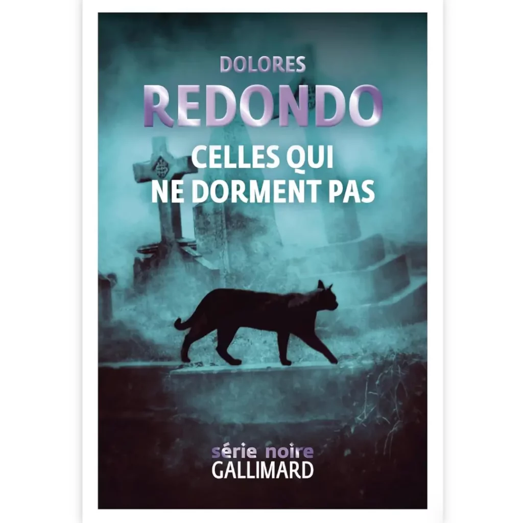 Celles qui ne dorment pas de Dolores Redondo