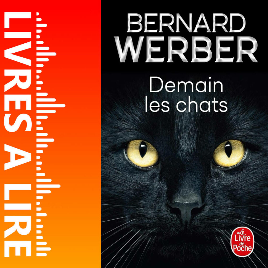 Demain les chats de Bernard WERBER