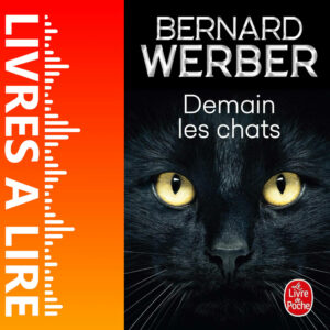 Demain les chats de Bernard WERBER