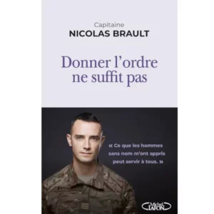 Donner l'ordre ne suffit pas de Nicolas Brault