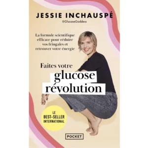 Faites votre glucose révolution de Jessie Inchauspé