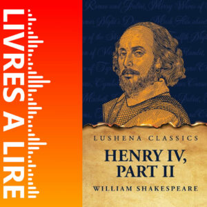 Henri IV, partie 2 de William Shakespeare