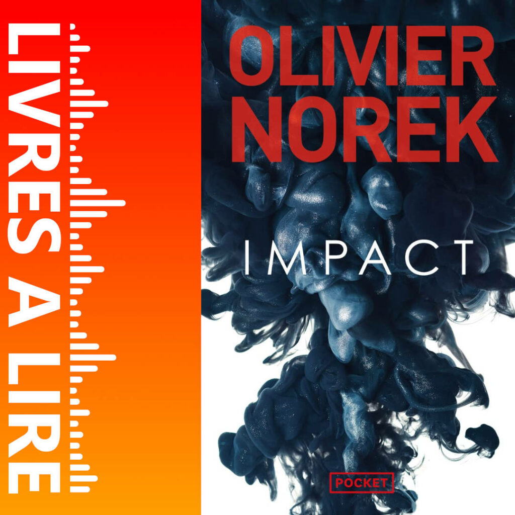 Impact de Olivier NOREK