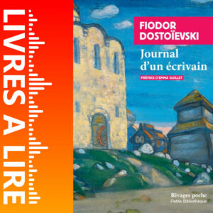 Journal d’un écrivain de Fiodor Dostoïevski