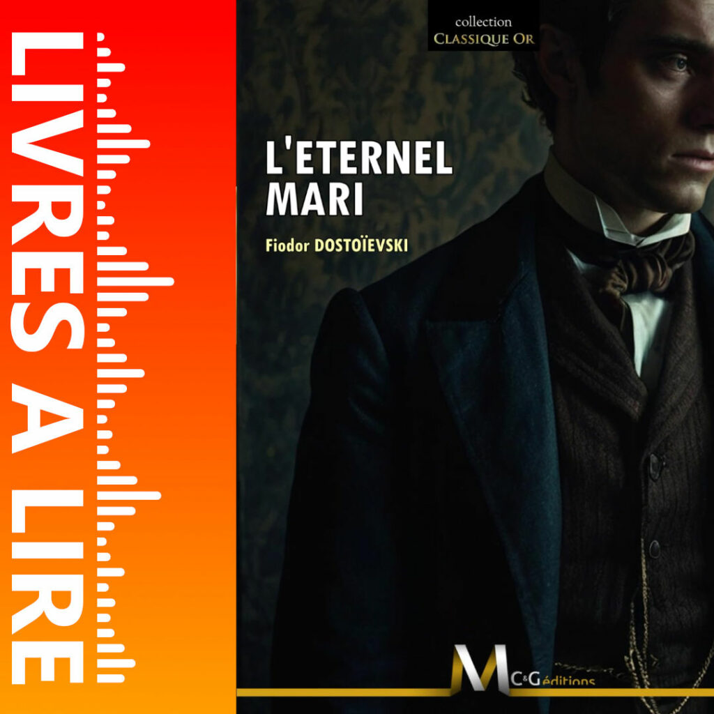 L’Éternel mari de Fiodor Dostoïevski