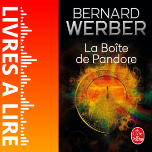 La Boîte de Pandore de Bernard WERBER