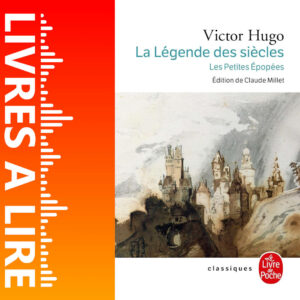 La Légende des siècles de Victor Hugo
