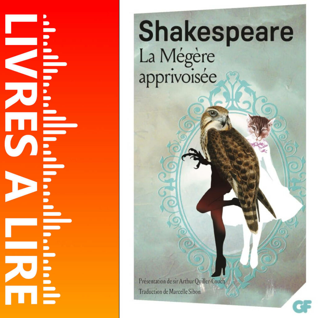 La Mégère apprivoisée de William Shakespeare