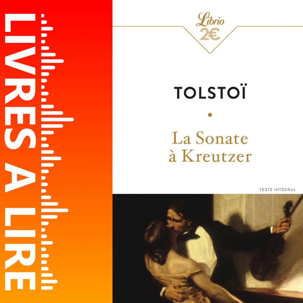 La Sonate à Kreutzer de Léon Tolstoï