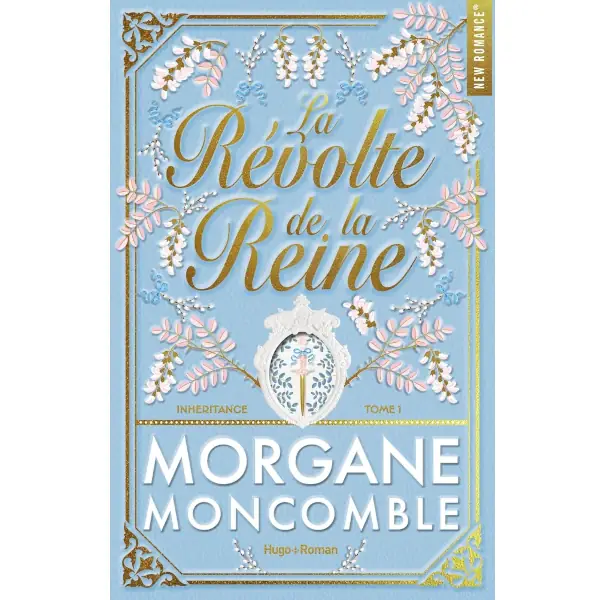 La Révolte de la Reine de Morgane Moncomble
