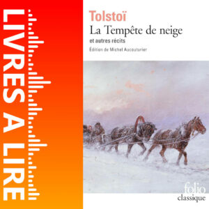 La Tempête de neige de Léon Tolstoï