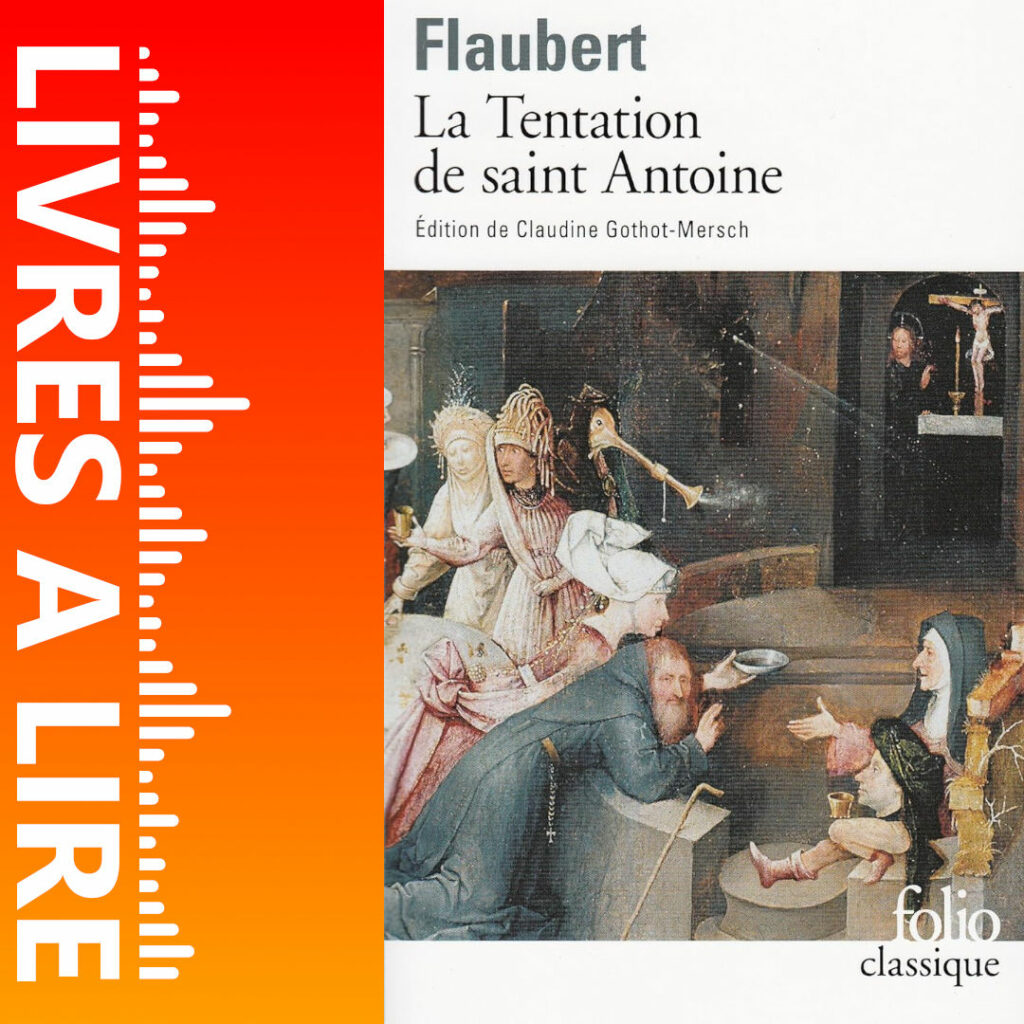 La Tentation de saint Antoine de Gustave Flaubert