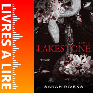 Lakestone - tome 2 de Sarah Rivens