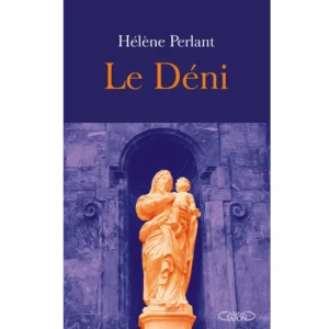 Le Déni de Hélène Perlant
