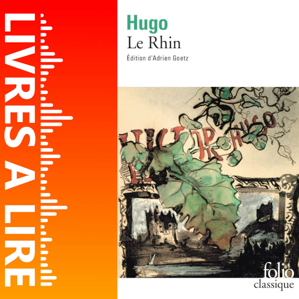 Le Rhin de Victor Hugo