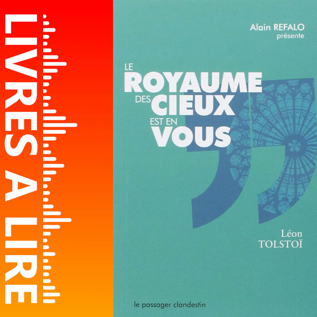 Le Royaume des cieux est en vous de Léon Tolstoï