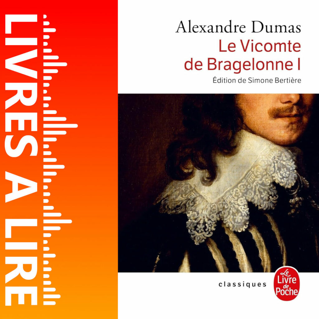 Le Vicomte de Bragelonne