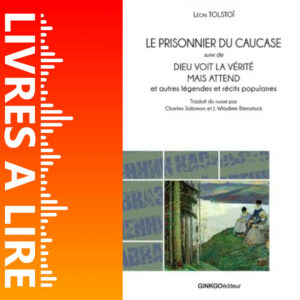Le Prisonnier du Caucase de Léon Tolstoï