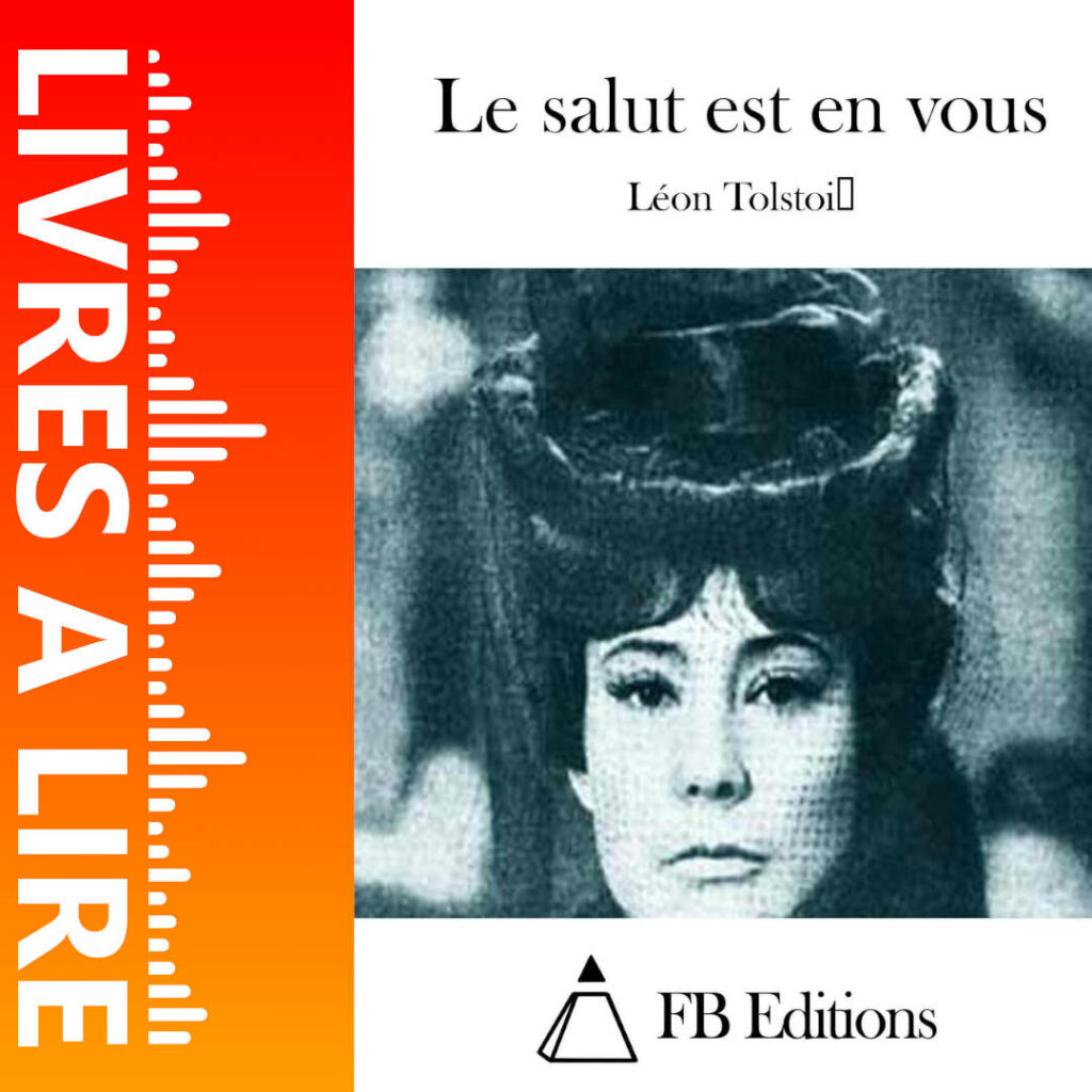 Le Salut est en vous de Léon Tolstoï