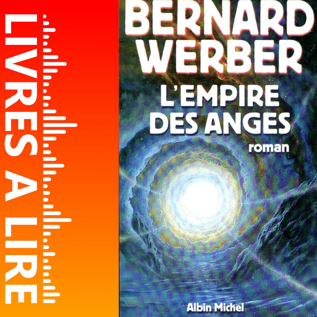 L’Empire des anges de Bernard WERBER