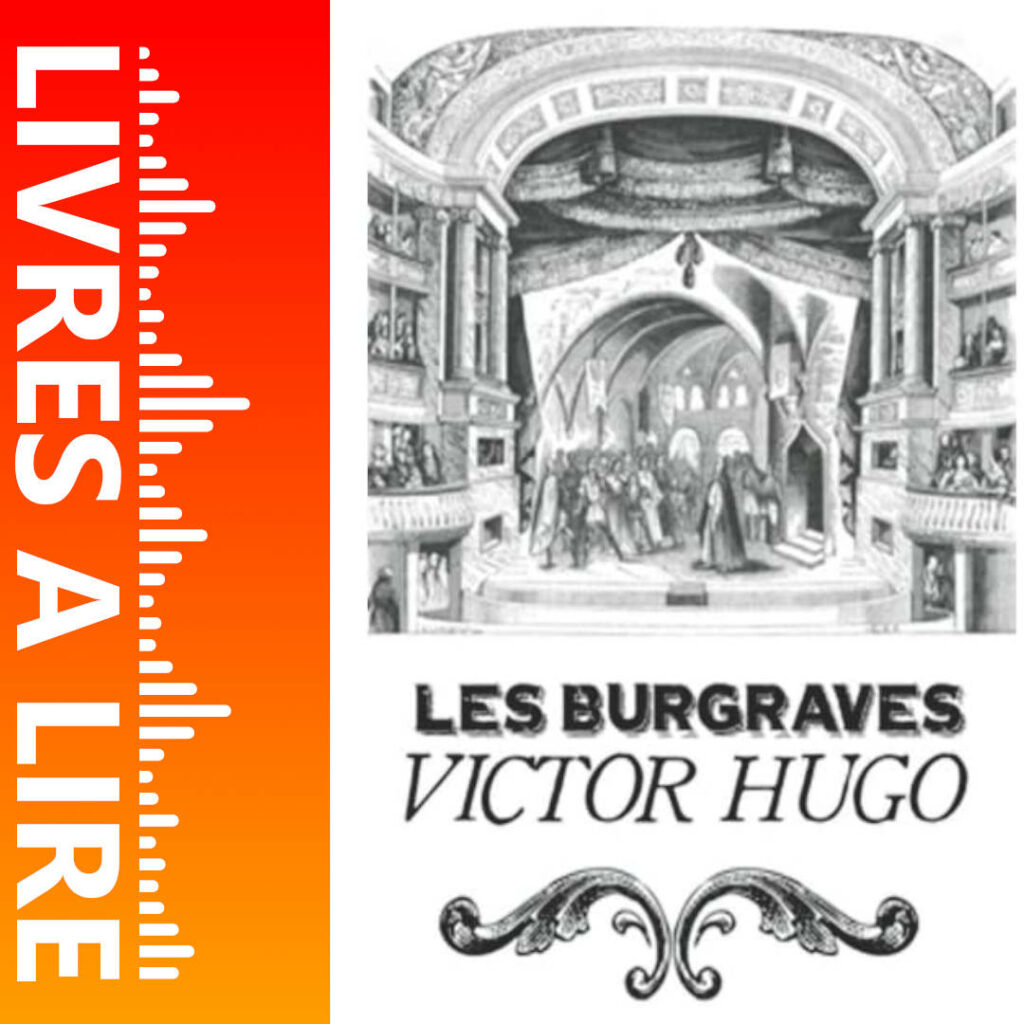 Les Burgraves de Victor Hugo